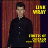 Wray, Link - 'Streets Of Chicago'  CD